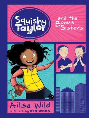 cover image of Squishy Taylor and the Bonus Sisters